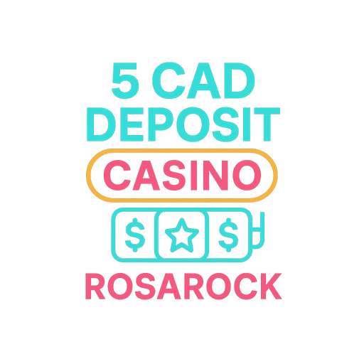 5 Cad Deposit Casino Rosarock